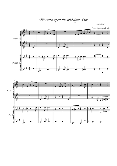 It came upon the Midnight clear. Piano 4 hands (arr. Ester Alessandrini)