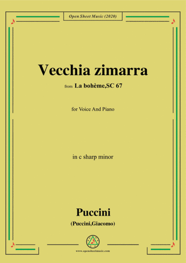 Puccini-Vecchia zimarra,in c sharp minor,for Voice and Piano (arr. MSM)