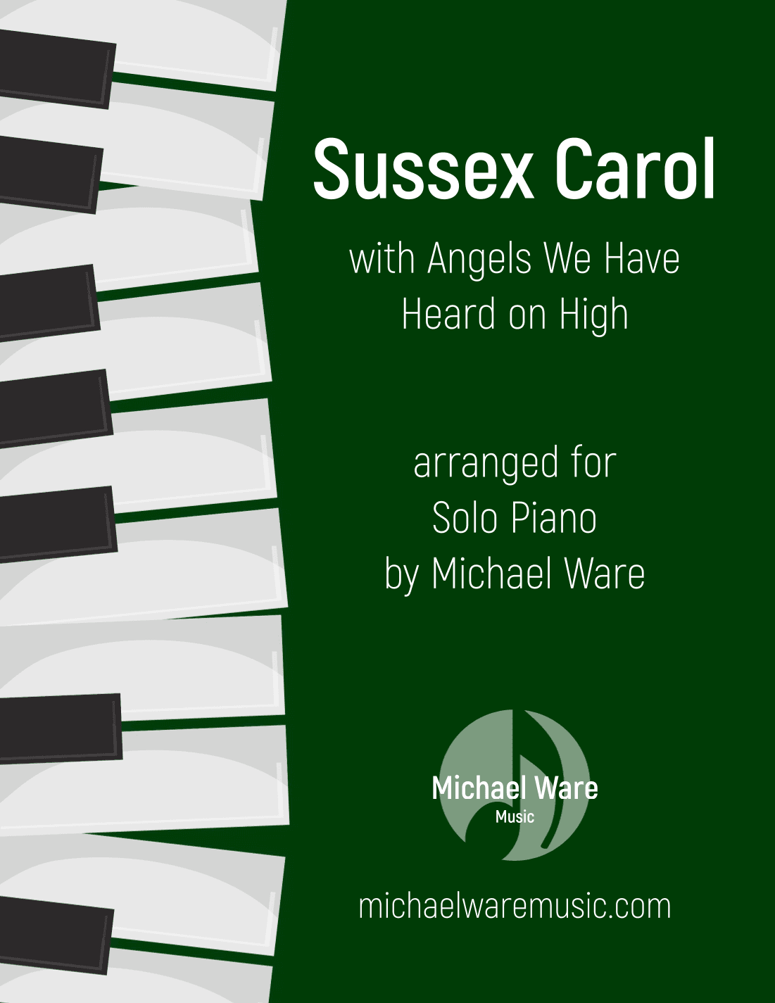Sussex Carol with Angels We Have Heard on High (Piano) (arr. Michael Ware)