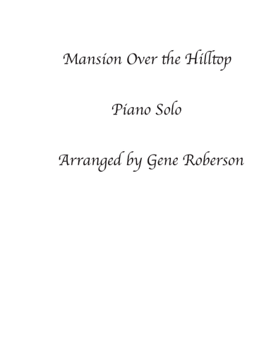 Mansion Over The Hilltop (arr. Gene Roberson)
