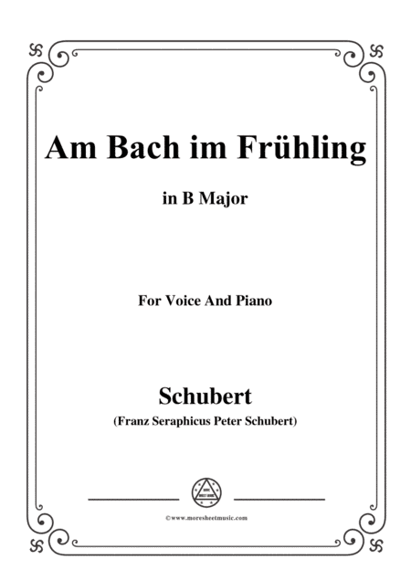 Schubert-Am Bach im Frühling,in B Major,Op.109 No.1,for Voice and Piano (arr. MSM)
