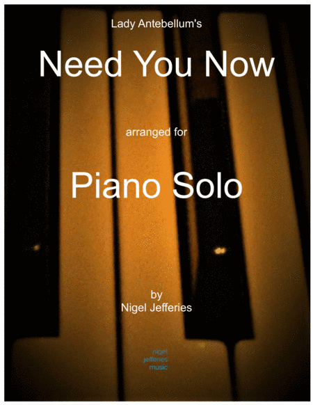 Need You Now (arr. Nigel Jefferies)