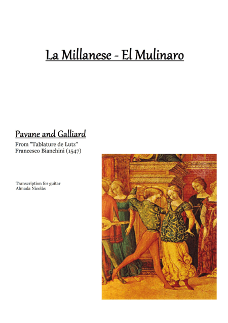Francesco Bianchini - La Millanese/El Mulinaro - Pavane and Galliard (arr. Nicolás Almada)