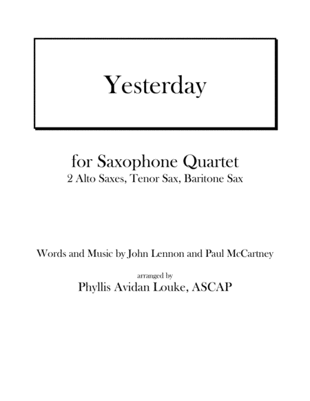Yesterday (arr. Phyllis Avidan Louke, ASCAP)