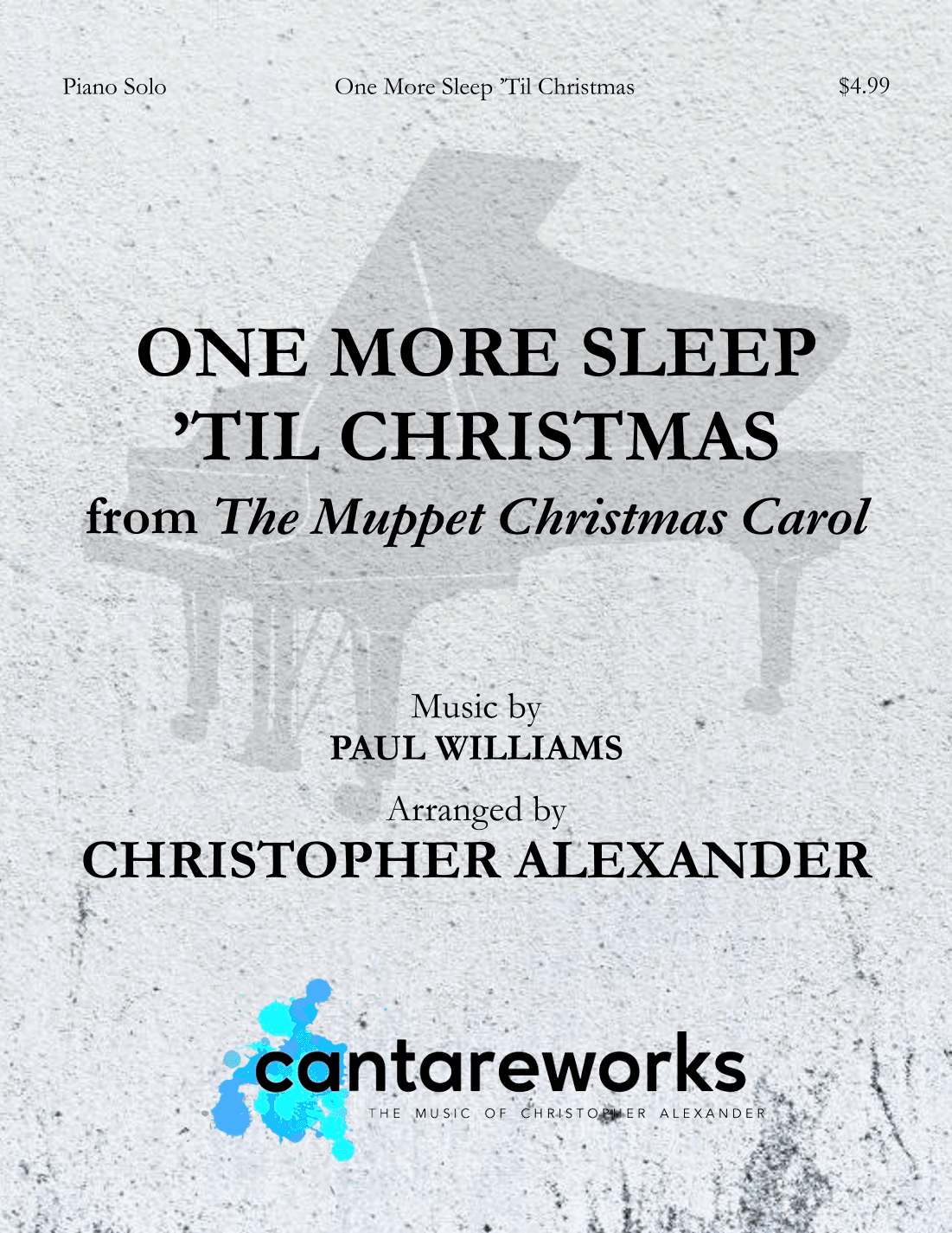 One More Sleep 'til Christmas (arr. Christopher Alexander)