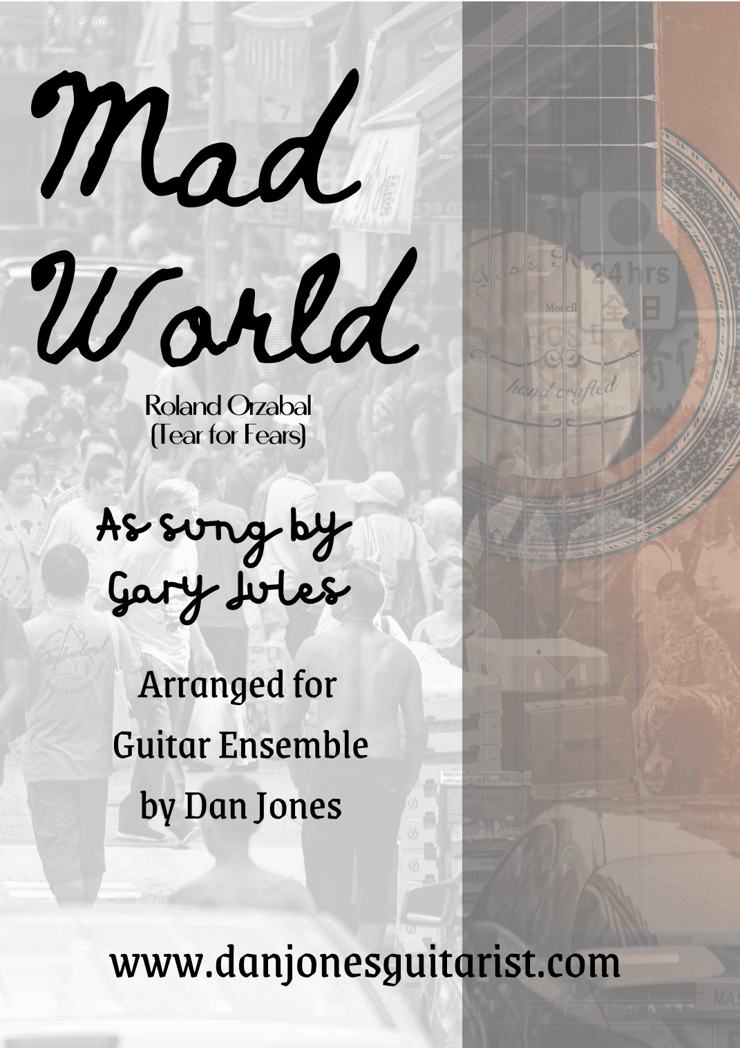 Mad World (arr. Dan Jones www.danjonesguitarist.com)