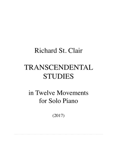 TRANSCENDENTAL STUDIES for Solo Piano in Twelve Movements (2017)