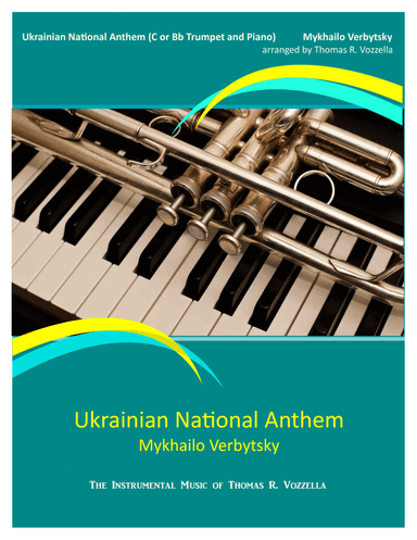 Ukrainian National Anthem (C or Bb Trumpet) (arr. Thomas R. Vozzella)