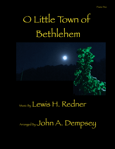 O Little Town of Bethlehem (Piano Trio): Violin, Cello and Piano (arr. John A. Dempsey)