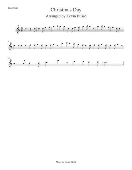 Christmas Day (Easy key of C) Tenor Sax (arr. Kevin Busse)