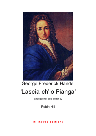 Lascia ch'io Pianga (arr. Robin Hill)