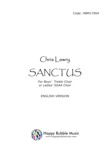 Sanctus (Holy, Holy, Holy) for Boys' Treble Choir or Ladies' SSAA Choir [English Version]