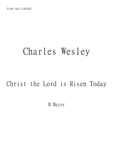 Christ the Lord is Risen Today (Jesus Christ is Risen Today) for Clarinet and Piano in B major. Inte (arr. Matheus Araújo)