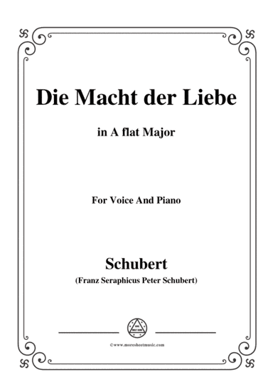 Schubert-Die Macht der Liebe,in A flat Major,for Voice&Piano (arr. MSM)