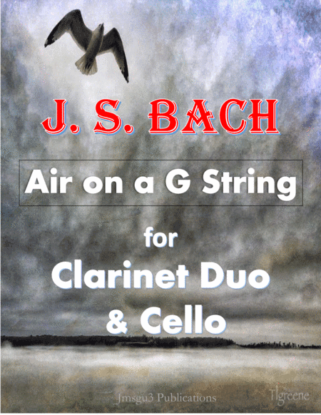 Bach: Air on a G String for 2 Clarinets & Cello (arr. James M. Guthrie, ASCAP)