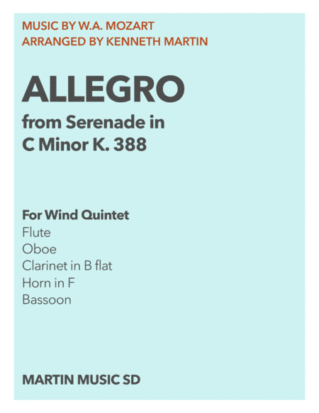 1. Allegro from Serenade in C Minor, K. 388 for Wind Quintet (arr. Kenneth Martin)
