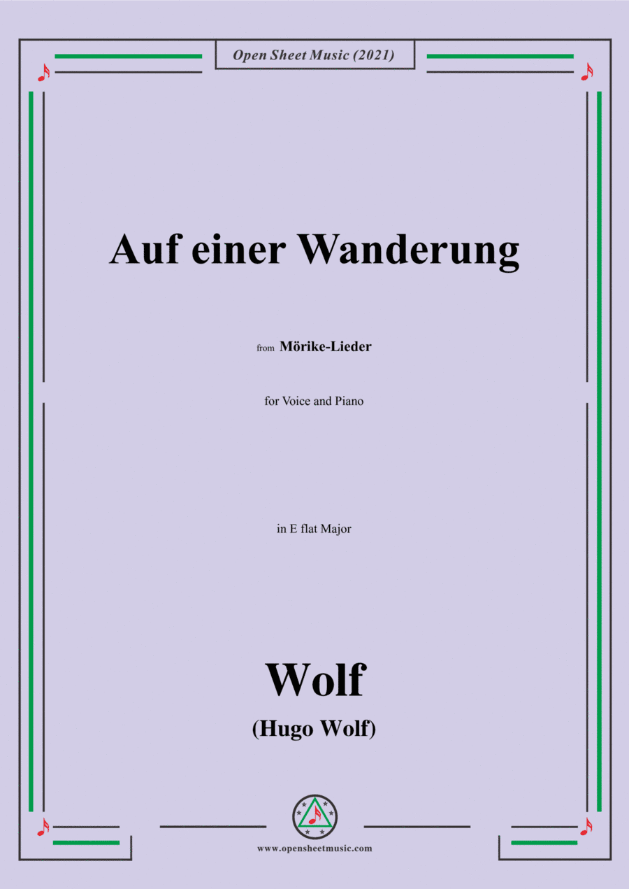 Wolf-Auf einer Wanderung,in E flat Major,IHW 22 No.15,from Morike-Lieder,for Voice and Piano (arr. Open Cloud)