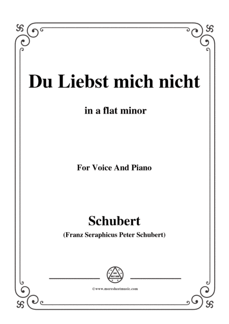 Schubert-Du Liebst mich nicht,Op.59 No.1,in a flat minor,for Voice&Piano (arr. MSM)