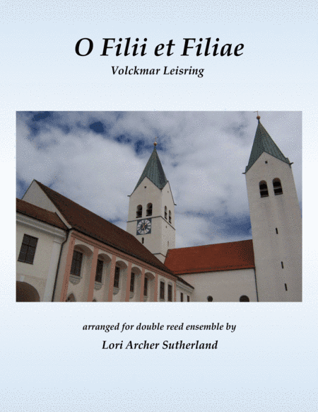 O Filii et Filiae (arr. Lori Archer Sutherland)