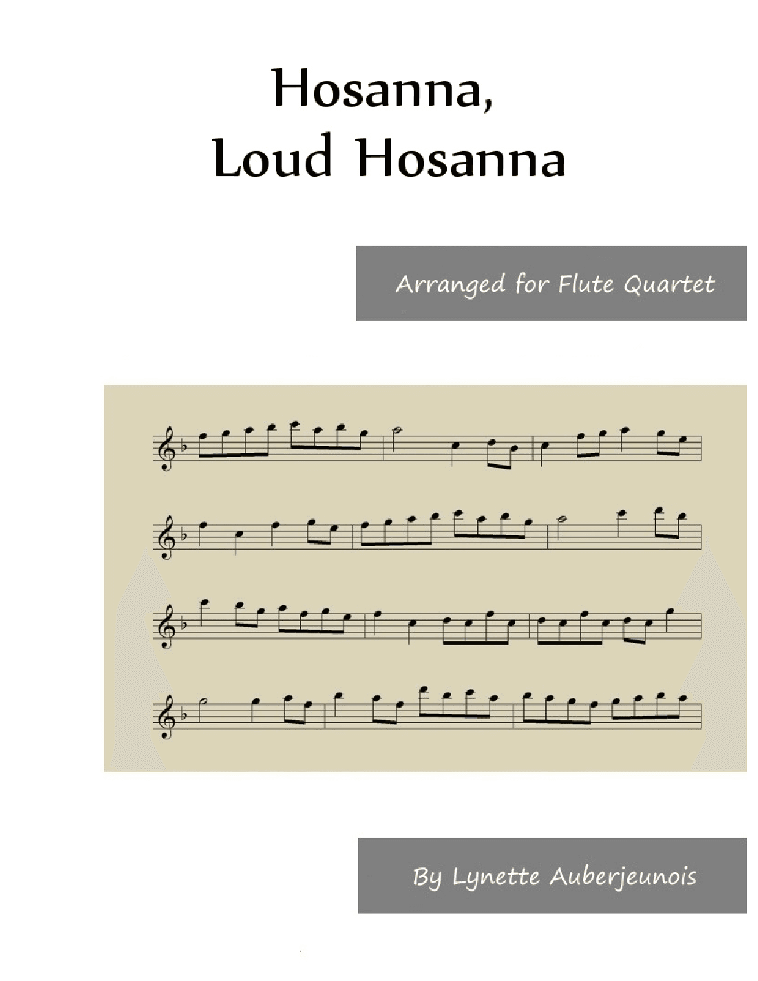 Hosanna, Loud Hosanna - Flute Quartet (arr. Lynette Auberjeunois)