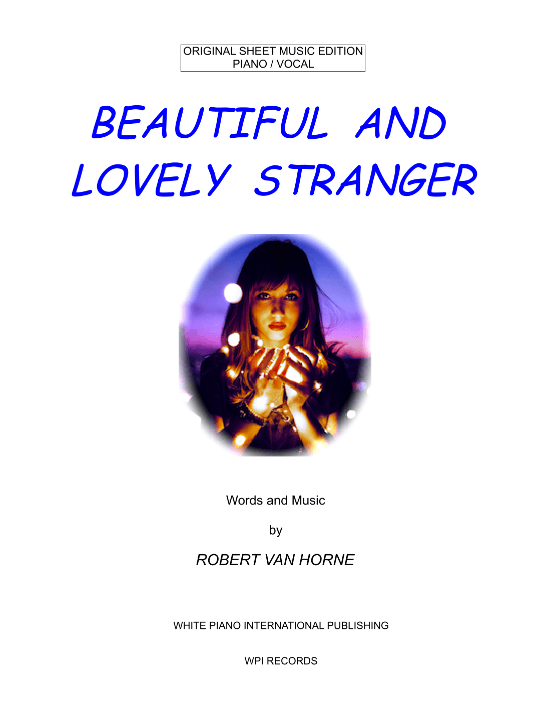 BEAUTIFUL AND LOVELY STRANGER (Piano/Vocal)