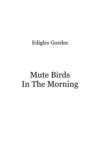 Mute Birds In The Morning
