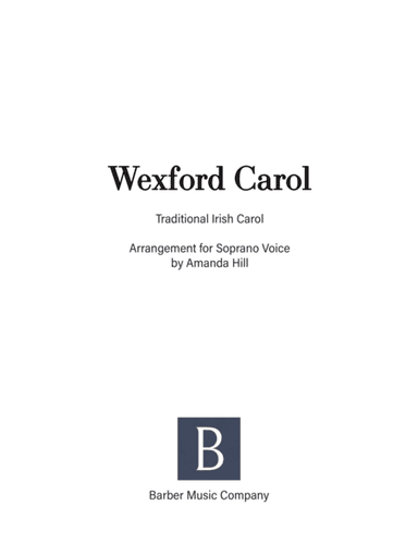 Wexford Carol (arr. Amanda Hill)