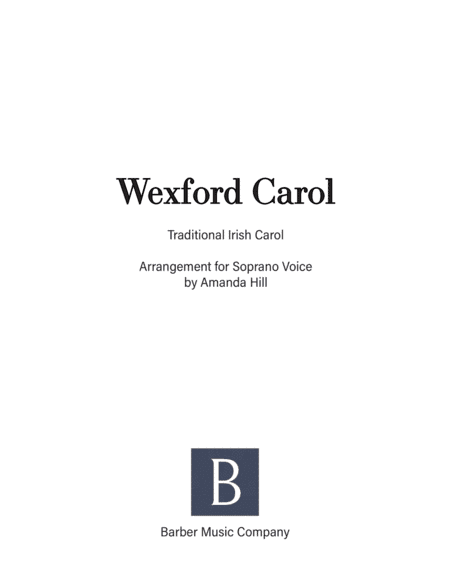 Wexford Carol (arr. Amanda Hill)