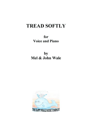 TREAD SOFTLY  (Voice and Piano in G minor)