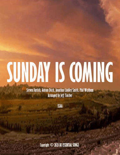Sunday Is Coming (arr. Jeff Tincher)