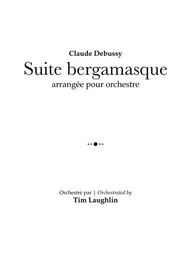 Suite bergamasque (Chamber Orchestra) (arr. Tim Laughlin)