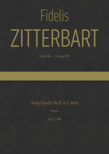 Zitterbart - String Quartet No.10 in E minor, "Portia" (arr. J.G. Cucó Barber)