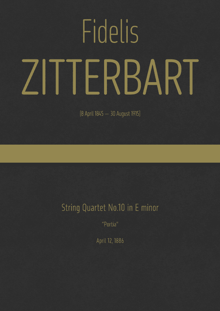 Zitterbart - String Quartet No.10 in E minor, "Portia" (arr. J.G. Cucó Barber)