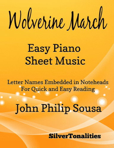 Wolverine Easy Piano Sheet Music (arr. SilverTonalities)