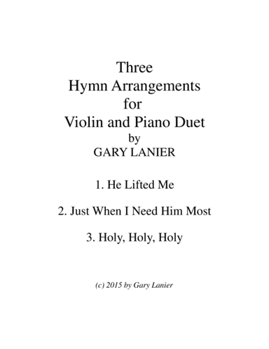 THREE HYMN ARRANGEMENTS for VIOLIN and PIANO (Duet – Violin/Piano with Violin Part) (arr. Gary Lanier)