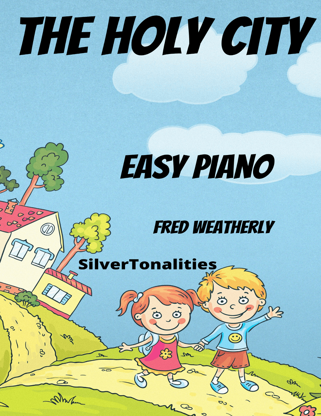 The Holy City Easy Piano Standard Notation Sheet Music (arr. SilverTonalities)