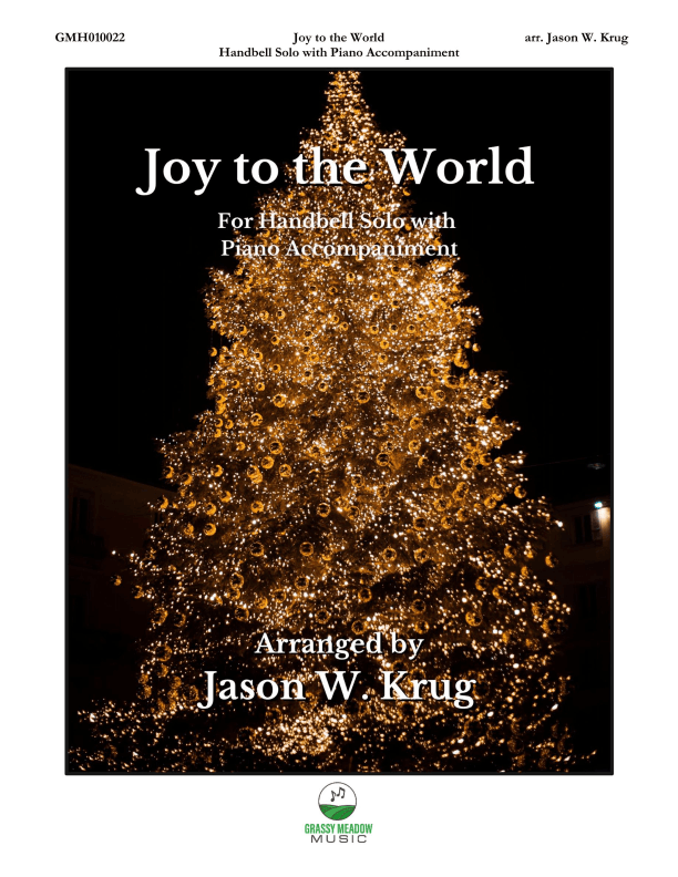 Joy to the World (for handbell solo with piano accompaniment) (arr. Jason W. Krug)