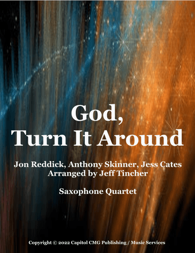 God, Turn It Around (arr. Jeff Tincher)