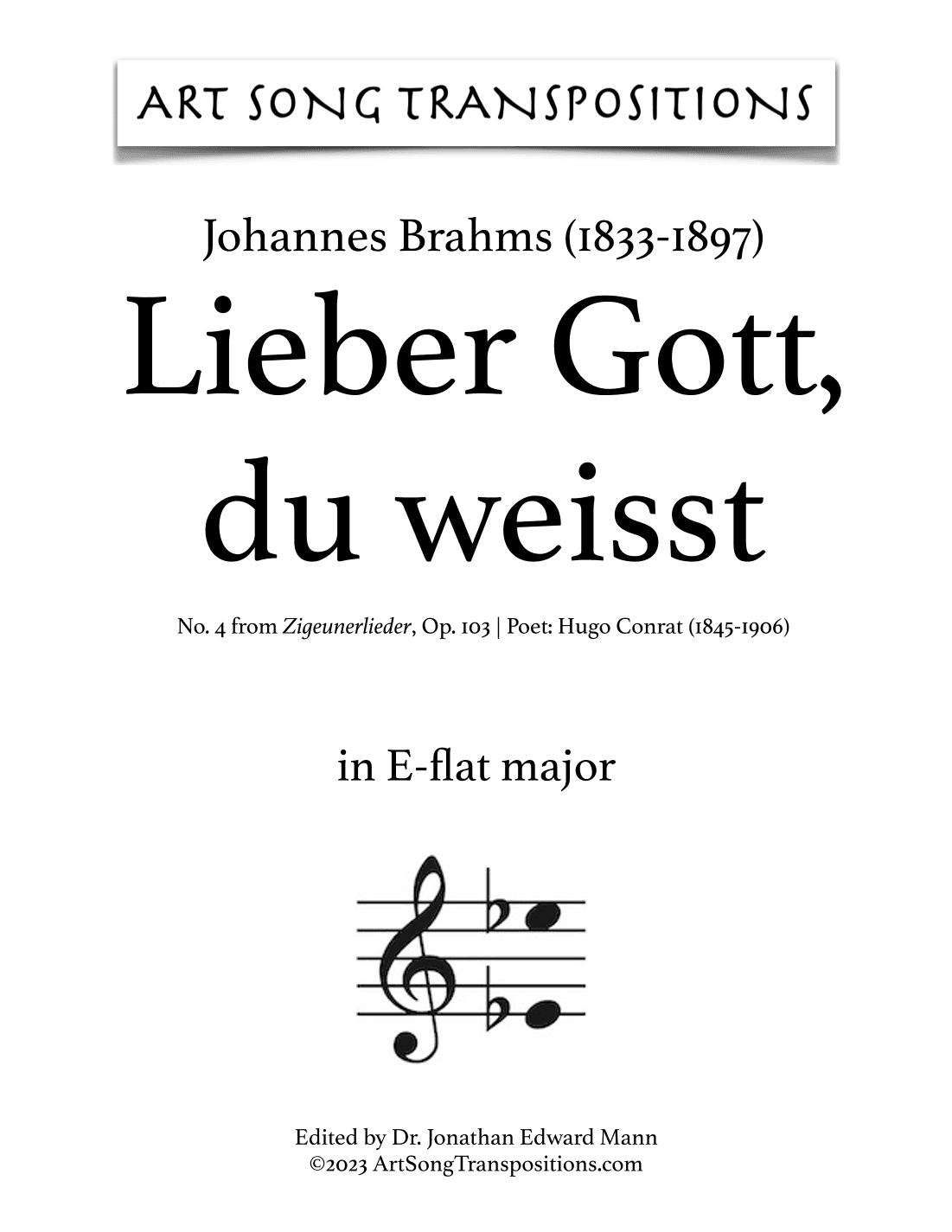BRAHMS: Lieber Gott, du weisst, Op. 103 no. 4 (transposed to E-flat major) (arr. ArtSongTranspositions.com)