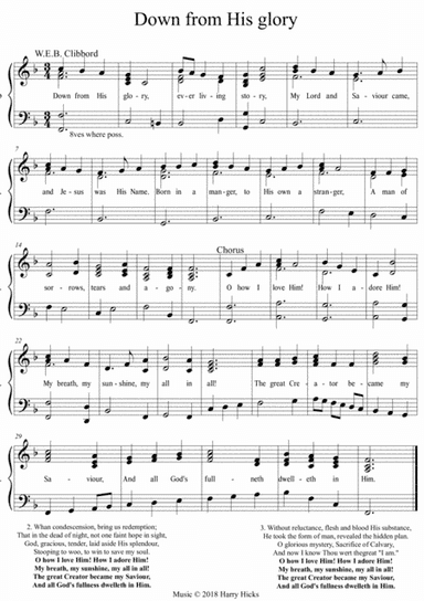 Down from His glory. A new tune to a wonderful old hymn.