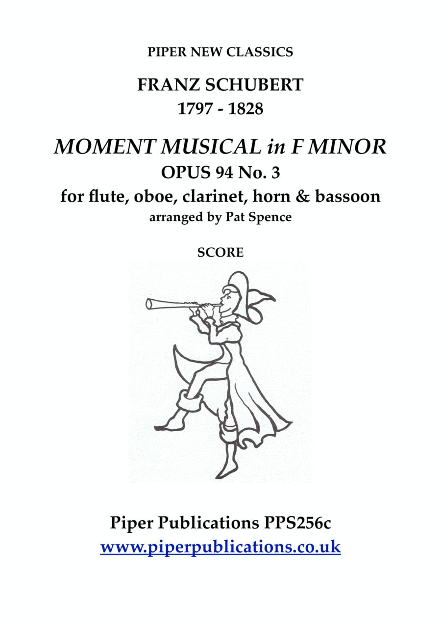 SCHIUBERT MOMENT MUSICAL Opus 94 No. 3 for woodwind quintet (arr. arranged by Pat Spence)