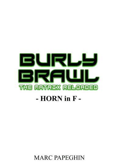 Burly Brawl (arr. Marc Papeghin)