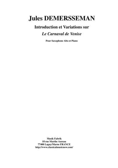 Jules Demersseman - Introduction et Variations sur Le Carnaval de Venise for alto saxophone and pia (arr. Musik Fabrik Music Publishing)