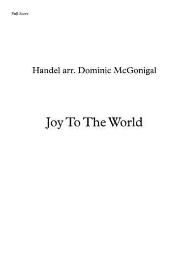 Joy To The World (for wind and brass) (arr. Dominic McGonigal)