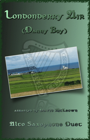 Londonderry Air, (Danny Boy), for Alto Saxophone Duet (arr. David McKeown)