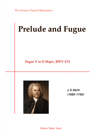 Bach-Fugue V in D Major, BWV 874 (arr. MPS)