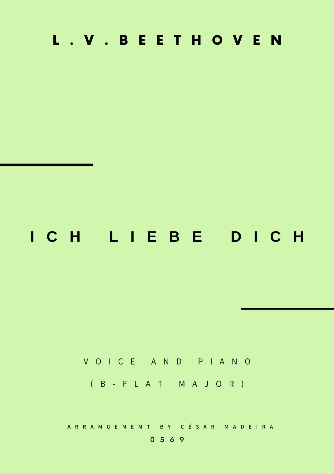 Ich Liebe Dich - Voice and Piano - Bb Major (Full Score and Parts) (arr. César Madeira)