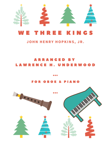 We Three Kings for Solo Oboe (arr. Lawrence H. Underwood)
