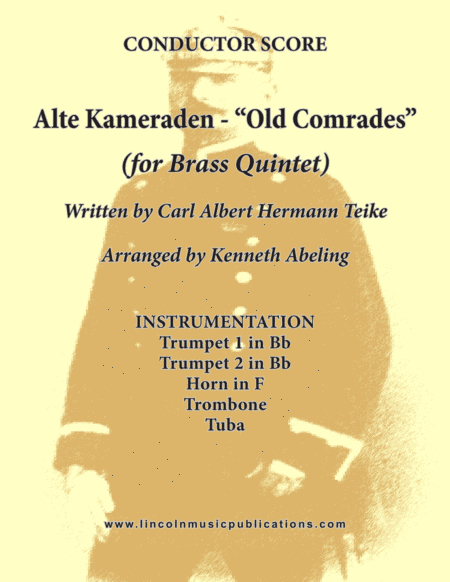 Alte Kameraden - Old Comrades (for Brass Quintet) (arr. Kenneth Abeling)