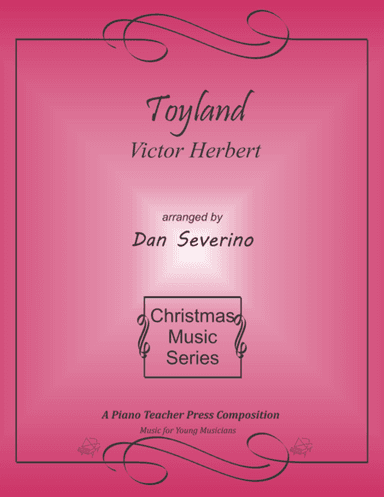 Toyland (arr. Piano Teacher Press)